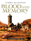 Blood and Memory (eBook): Quickening Series, Book 2